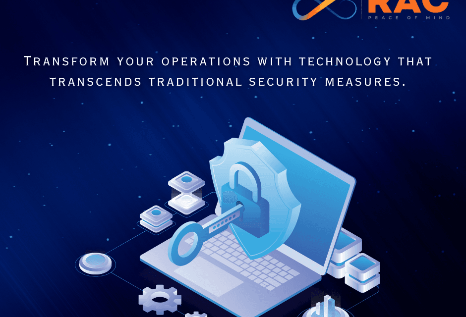 Transform Your Operations with RAC IT Solutions by Elevating Cybersecurity in the Digital Age